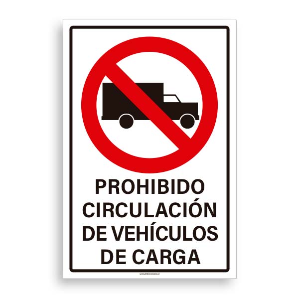 Prohibido Circulacion de Vehiculos de Carga