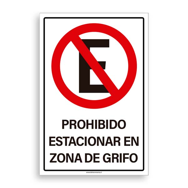 Prohibido Estacionar en Zona de Grifo