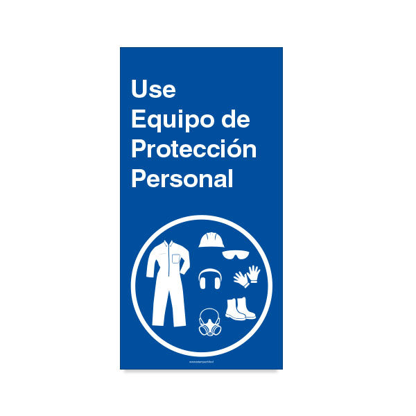 Use Equipo de Protección Personal B